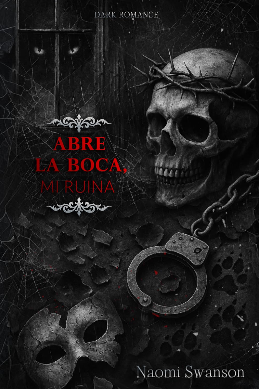 Libro: Abre la boca, mi Ruina (La ruina del verdugo)