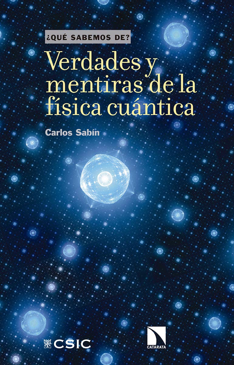 Libro: Verdades y mentiras de la física cuántica