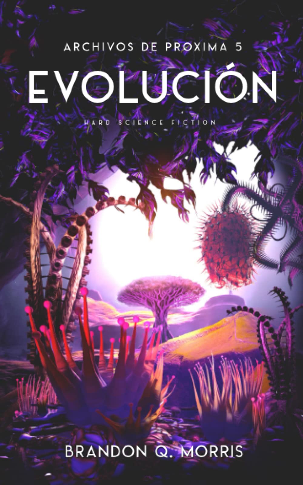 Libro: Evolución: Hard Science Fiction (Archivos de Próxima)