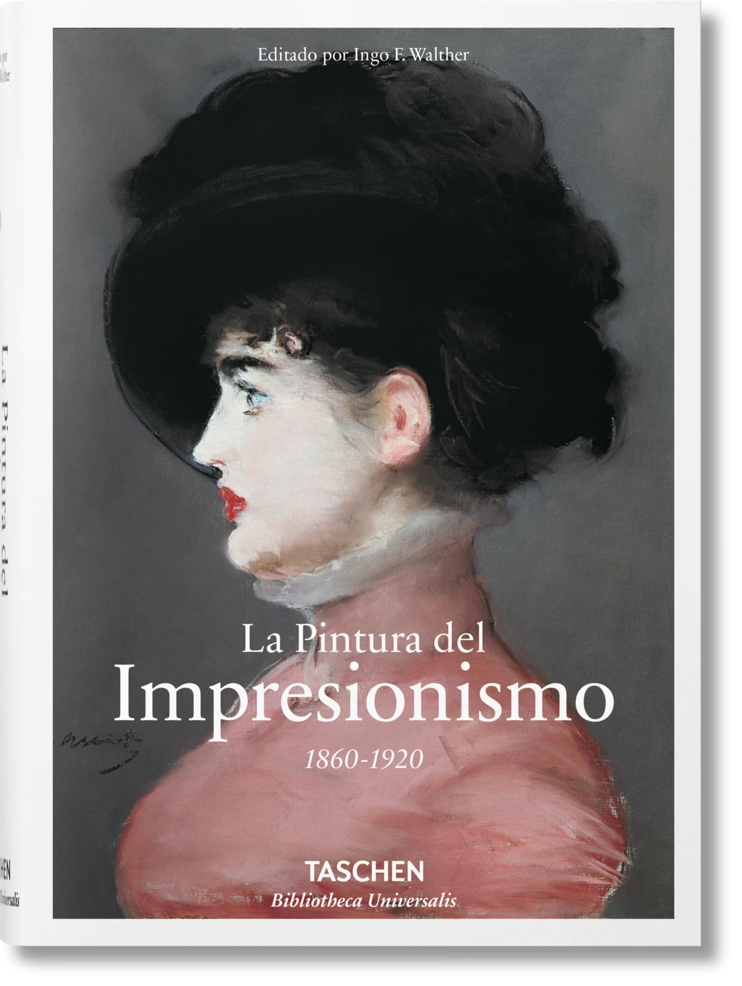 Libro: La Pintura del Impresionismo. 1860-1920 (Bibliotheca Universalis) (Spanish Edition)