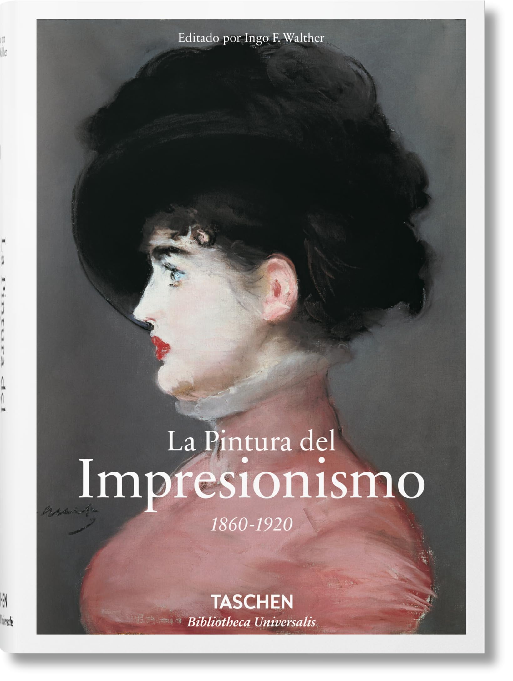 Libro: La Pintura del Impresionismo. 1860-1920 (Bibliotheca Universalis) (Spanish Edition)