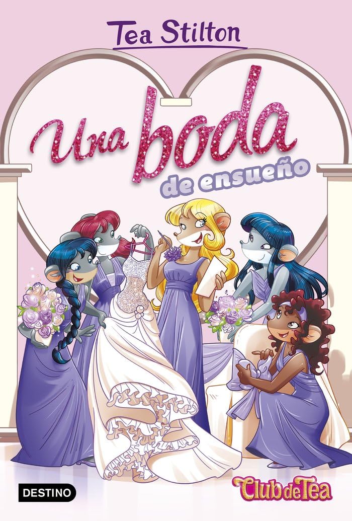 Libro: Una boda de ensueño: El diario azul de Carlota: 20 (Tea Stilton)