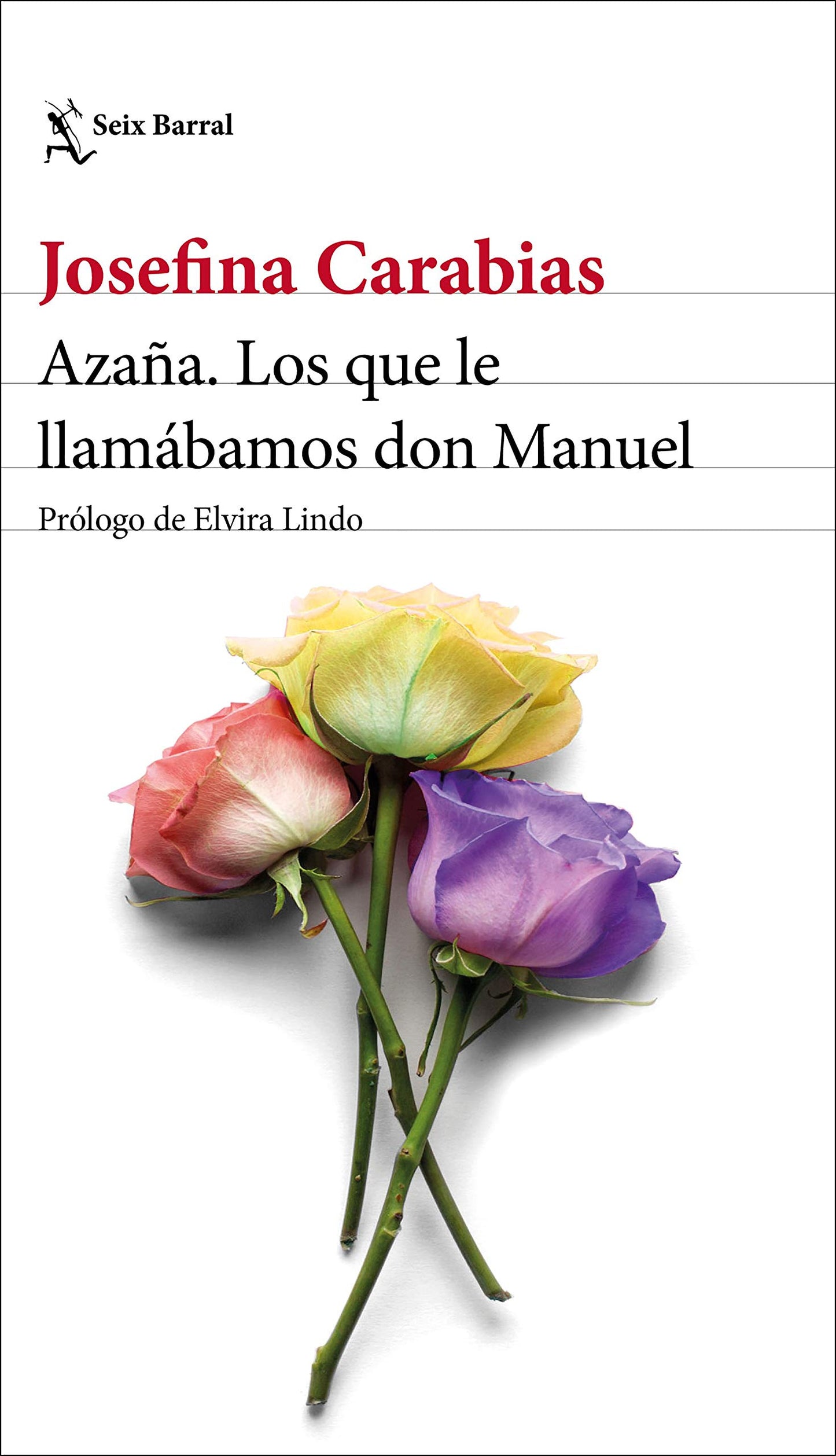 Libro: Azaña. Los que le llamábamos don Manuel: Prólogo de Elvira Lindo