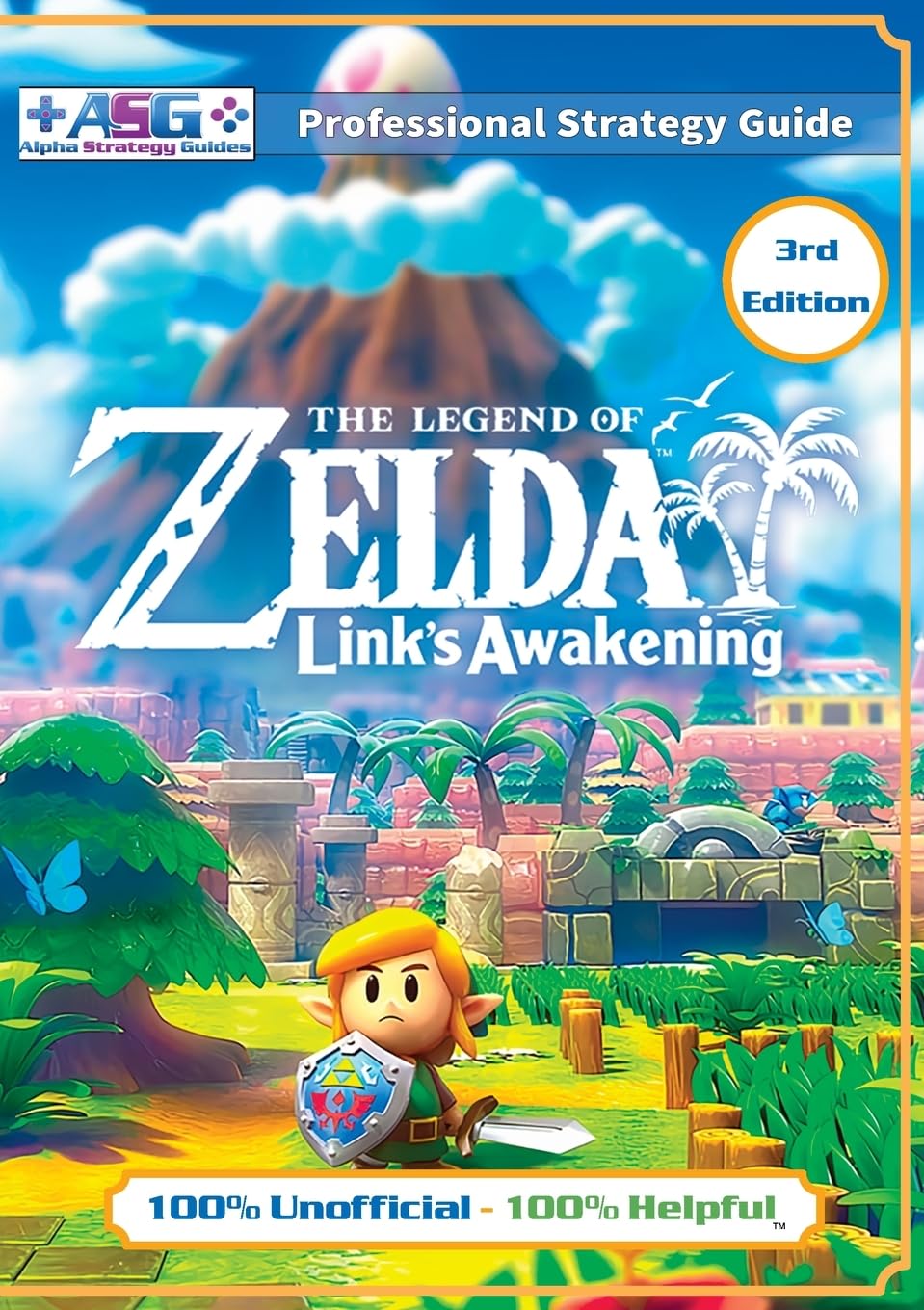 Libro: The Legend of Zelda Links Awakening Strategy Guide (3rd Edition - Full Color): 100% Unofficial - 100% Helpful Walkthrough