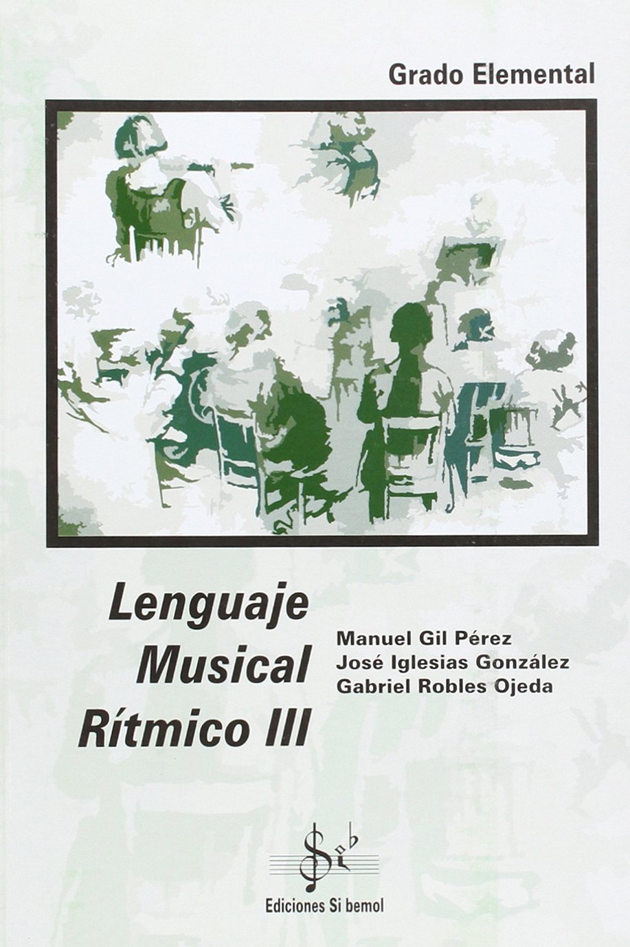 Lenguaje musical rítmico III, grado elemental