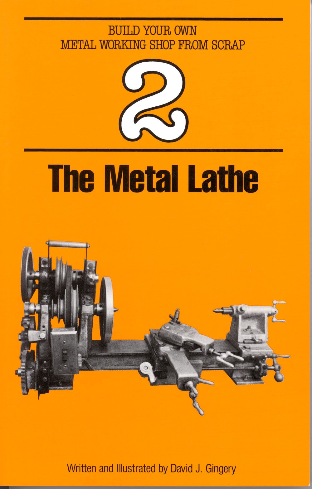 Libro: The Metal Lathe (Build Your Own Metal Working Shop from Scrap)