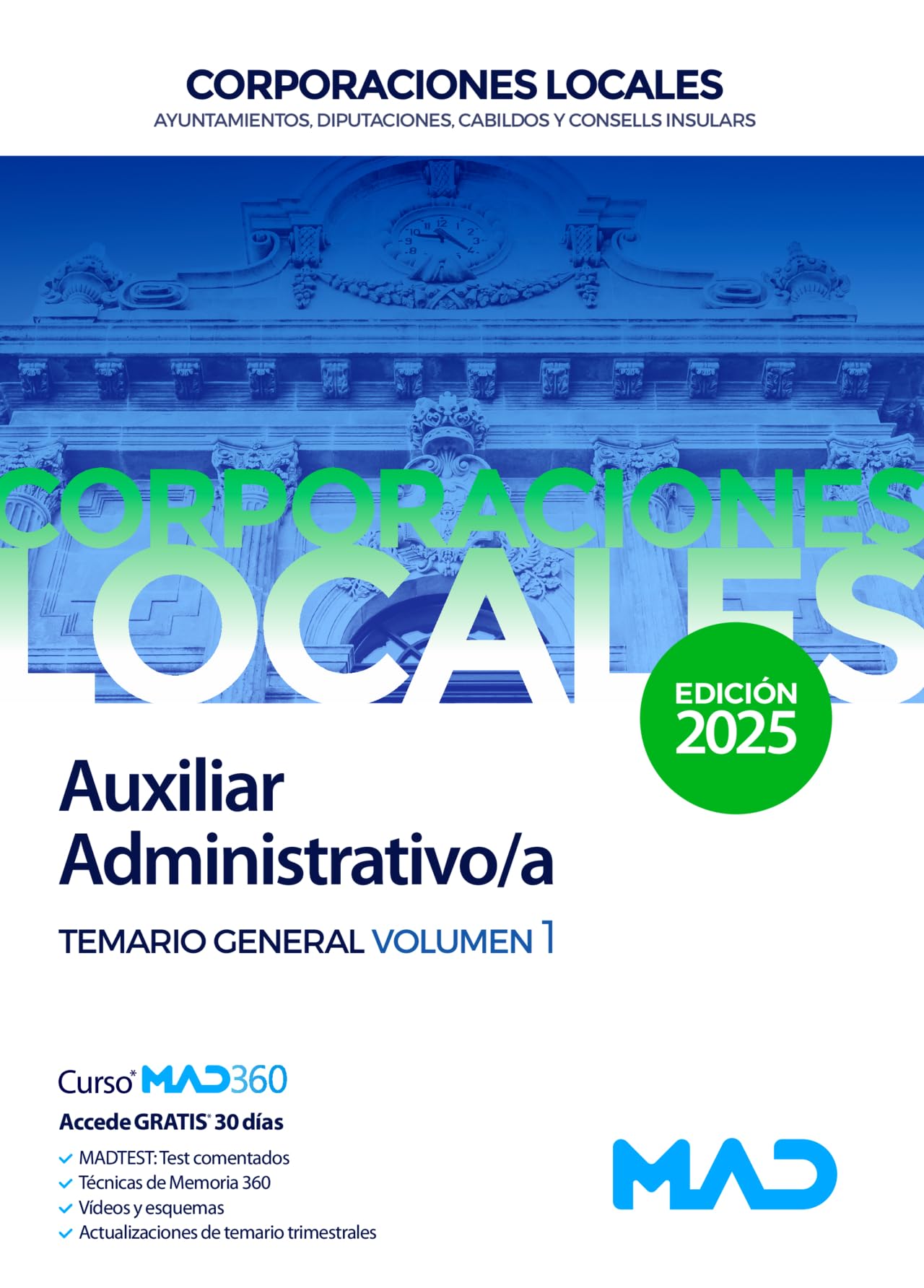 025 T1 AUXILIAR ADMINISTRATIVO ;A CORPORACIONES LOCALES