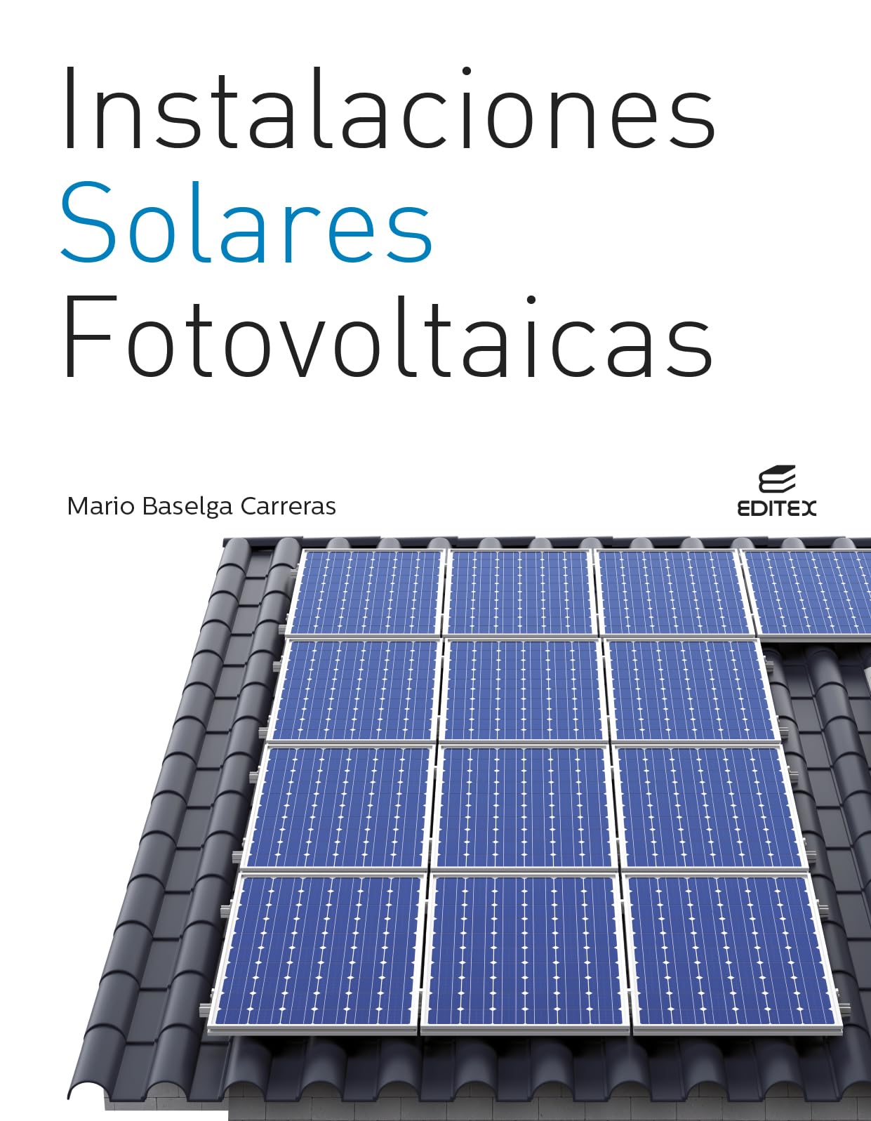 Libro: Instalaciones solares fotovoltaicas (Ciclos Formativos)
