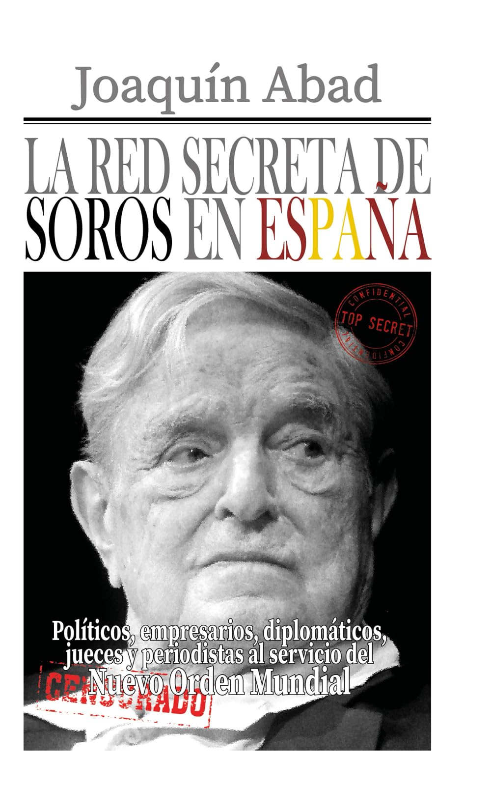 Libro: La Red Secreta de Soros en España