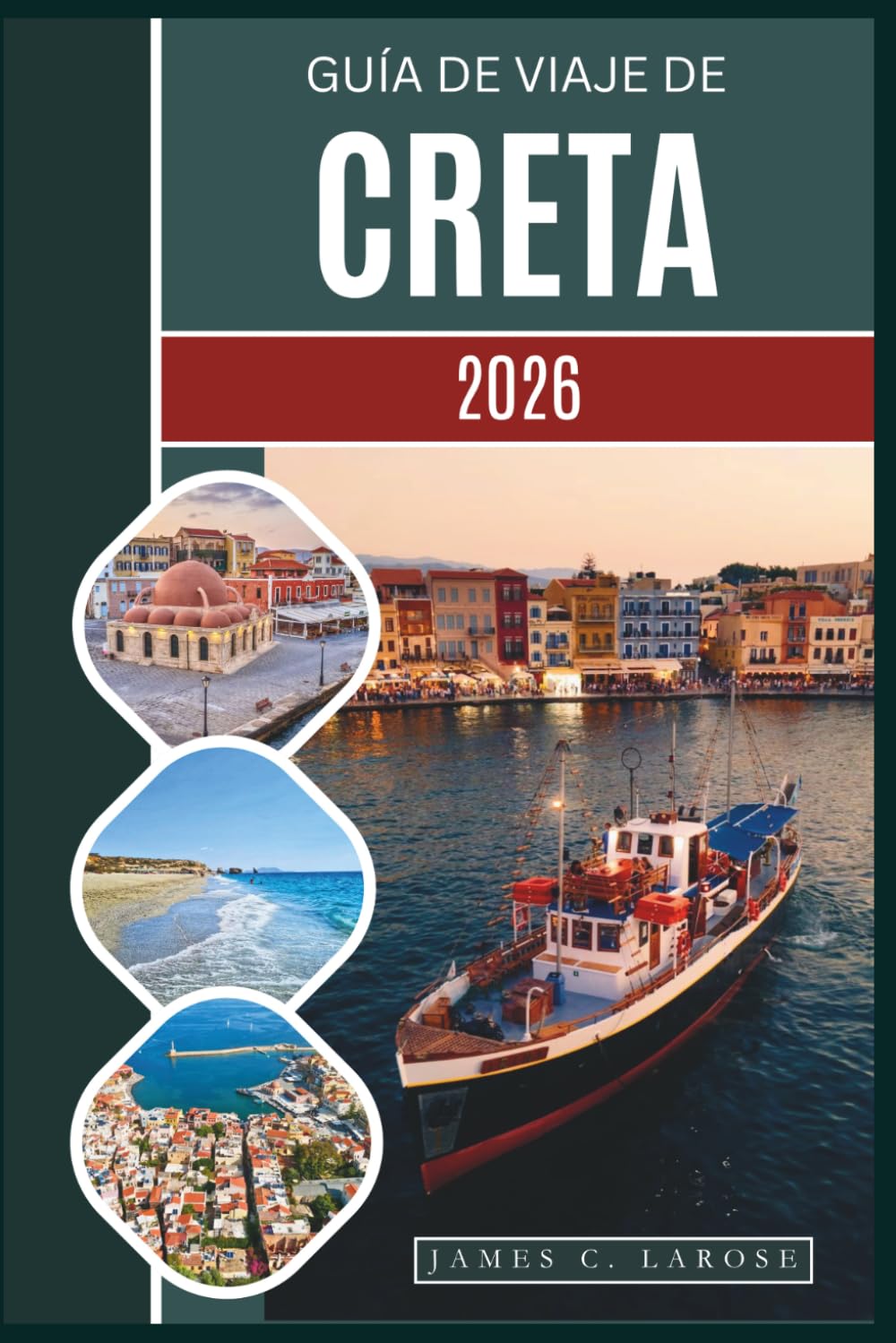Libro: Guía de viaje de Creta 2026: Explora ruinas antiguas, playas vírgenes, pueblos locales y emocionantes aventuras al aire libre con consejos de expertos.