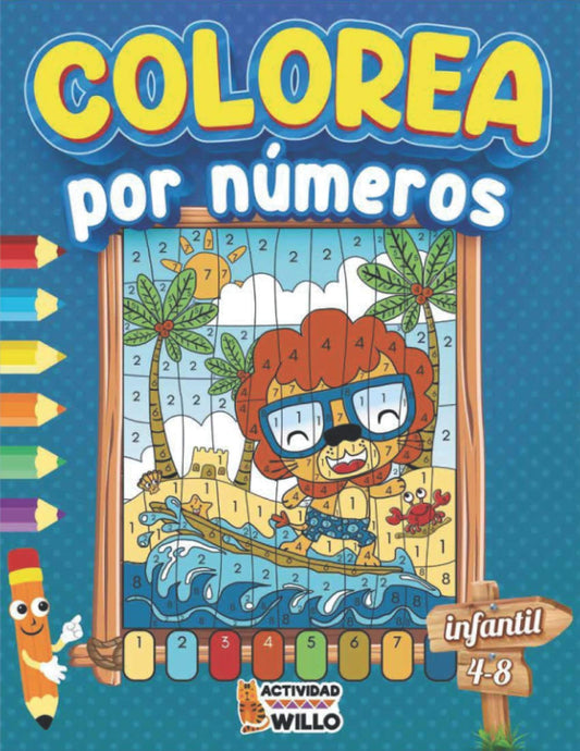 Colorea por Numeros Infantil: Libro de Colorear con número | Colorear por numeros niños 4-8 años | Colorea por numeros animales | Colorear animales niños | Libro de Colorear antiestres magico
