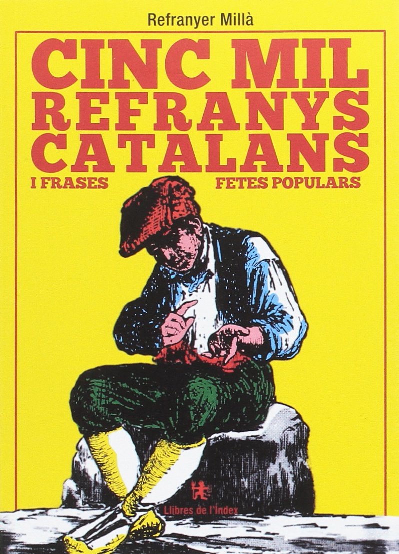 Libro: Cinc mil refranys catalans i frases fetes populars (Fora de col·lecció)