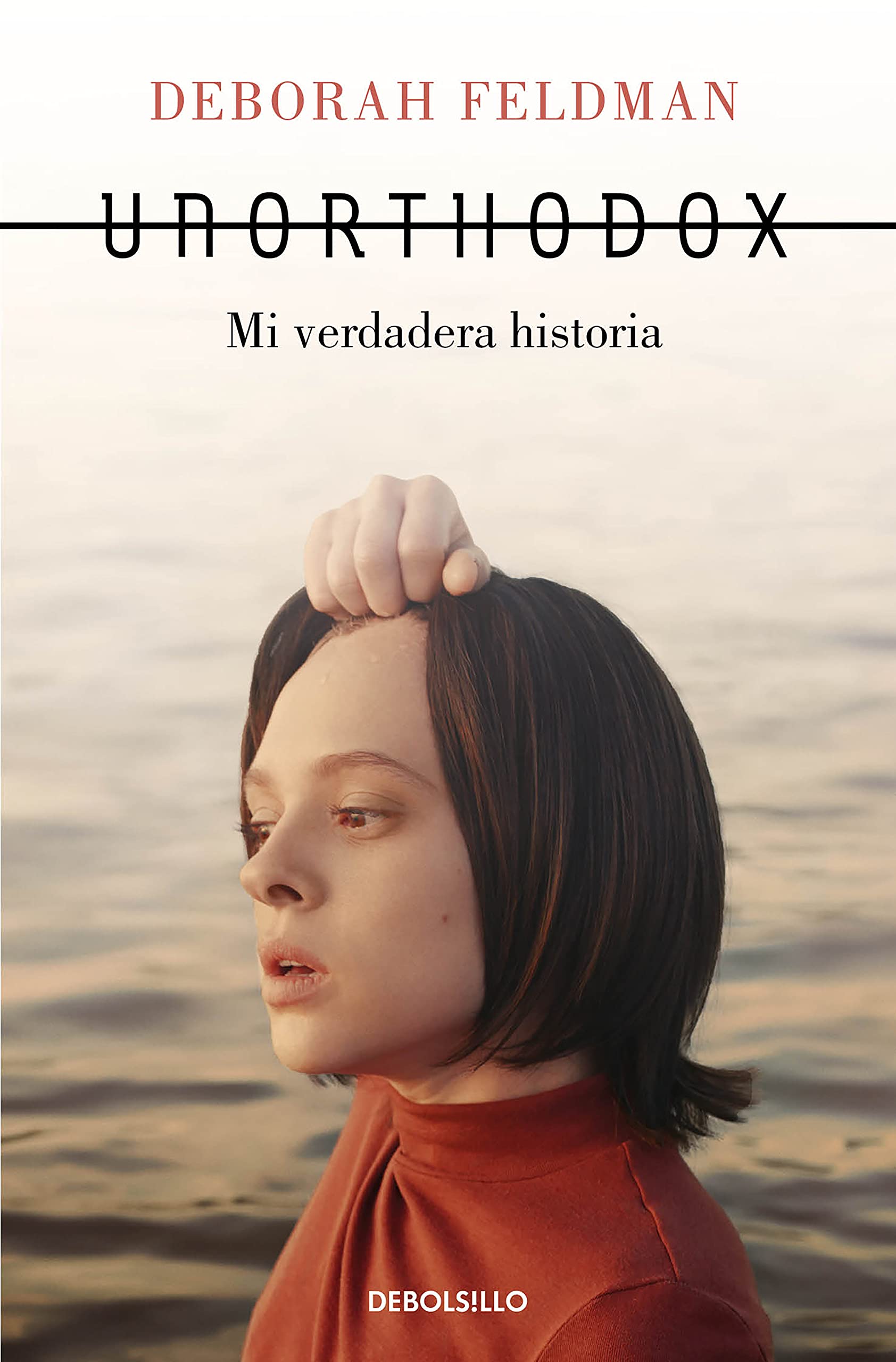 Libro: Unorthodox: Mi verdadera historia