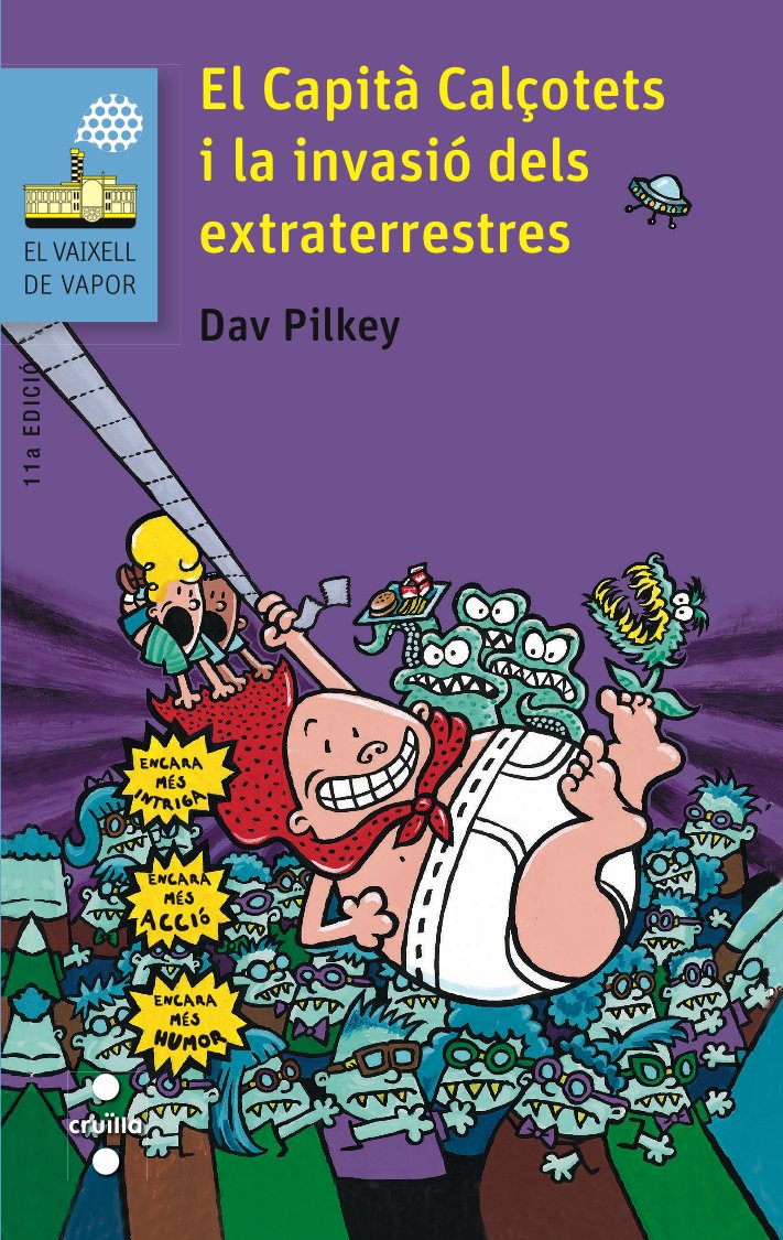 Libro: El Capità Calçotets i la invasió dels extraterrestres