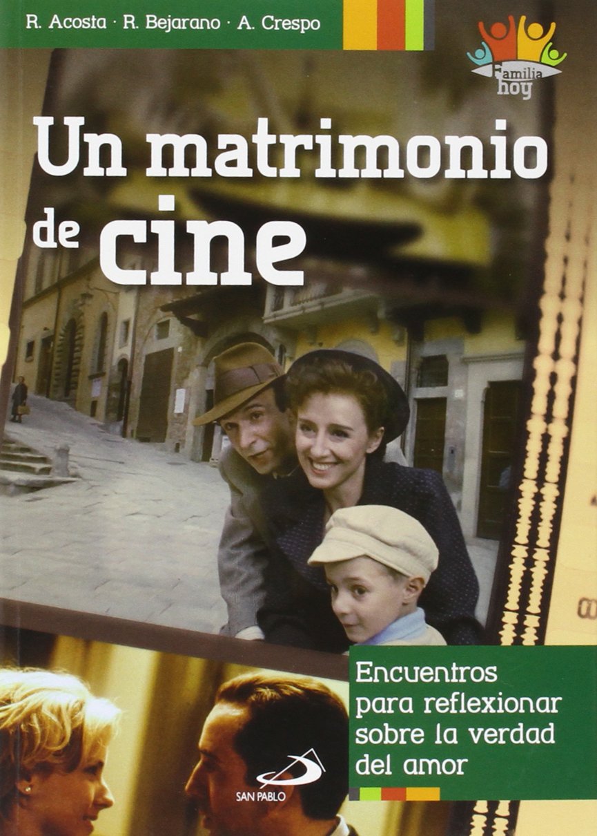 Libro: Un matrimonio de cine: Encuentros para reflexionar sobre la verdad del amor