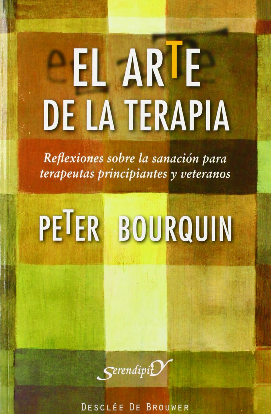 Libro: El arte de la terapia: Reflexiones sobre la sanación para terapeutas principiantes y veteranos