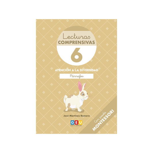 Comprensión Lectora 1 Primaria | Lecturas Comprensivas 6 | Lecturas Comprensivas GEU | Pauta Montessori - Párrafos | Editorial GEU 1 Primaria