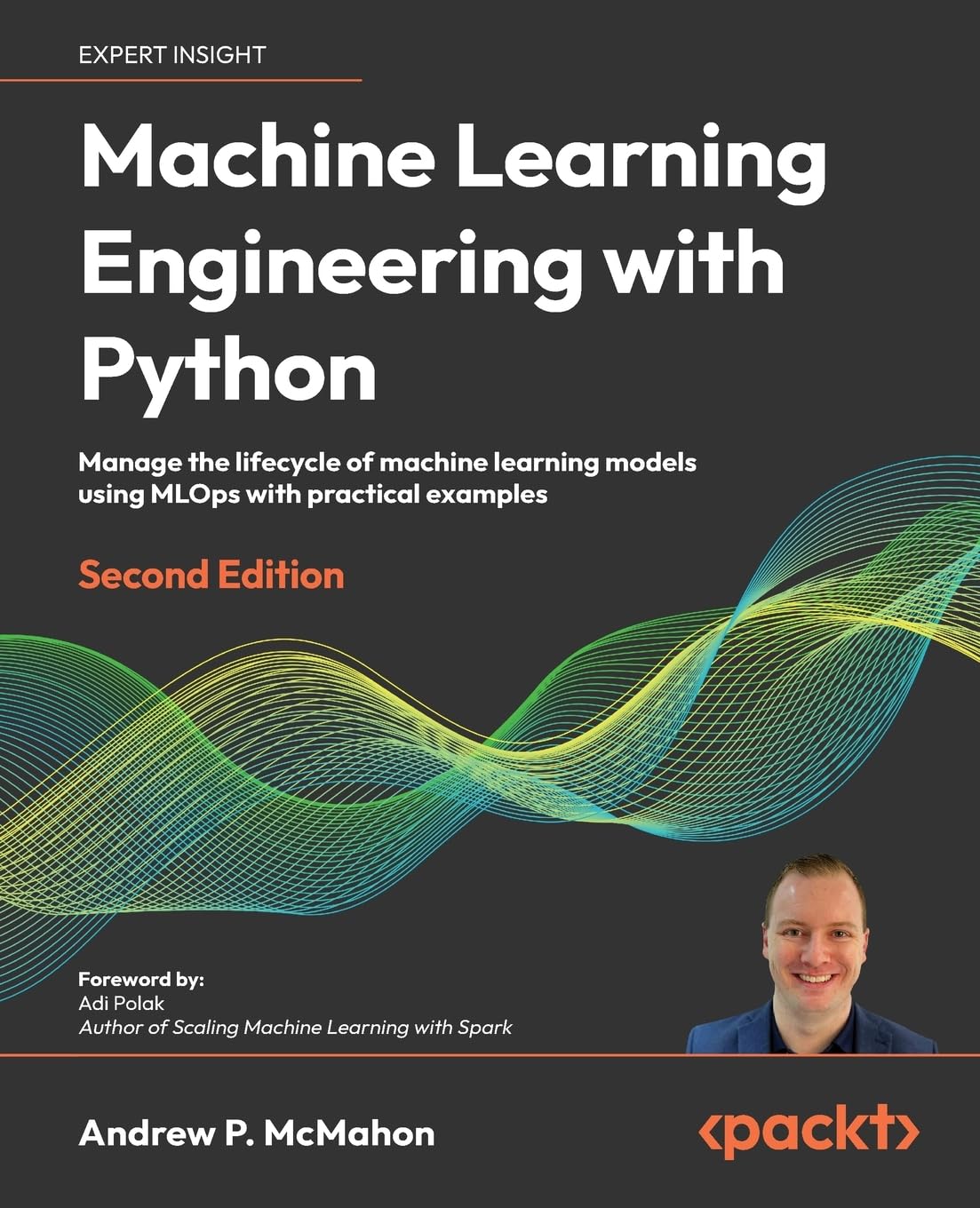 Libro: Machine Learning Engineering with Python: Manage the lifecycle of machine learning models using MLOps with practical examples