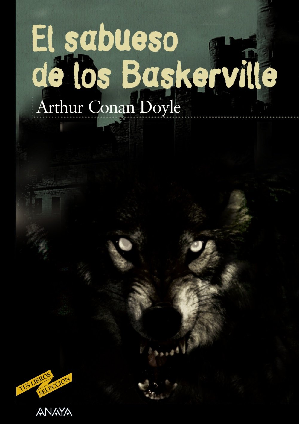 Libro: El sabueso de los Baskerville (CLÁSICOS - Tus Libros-Selección)