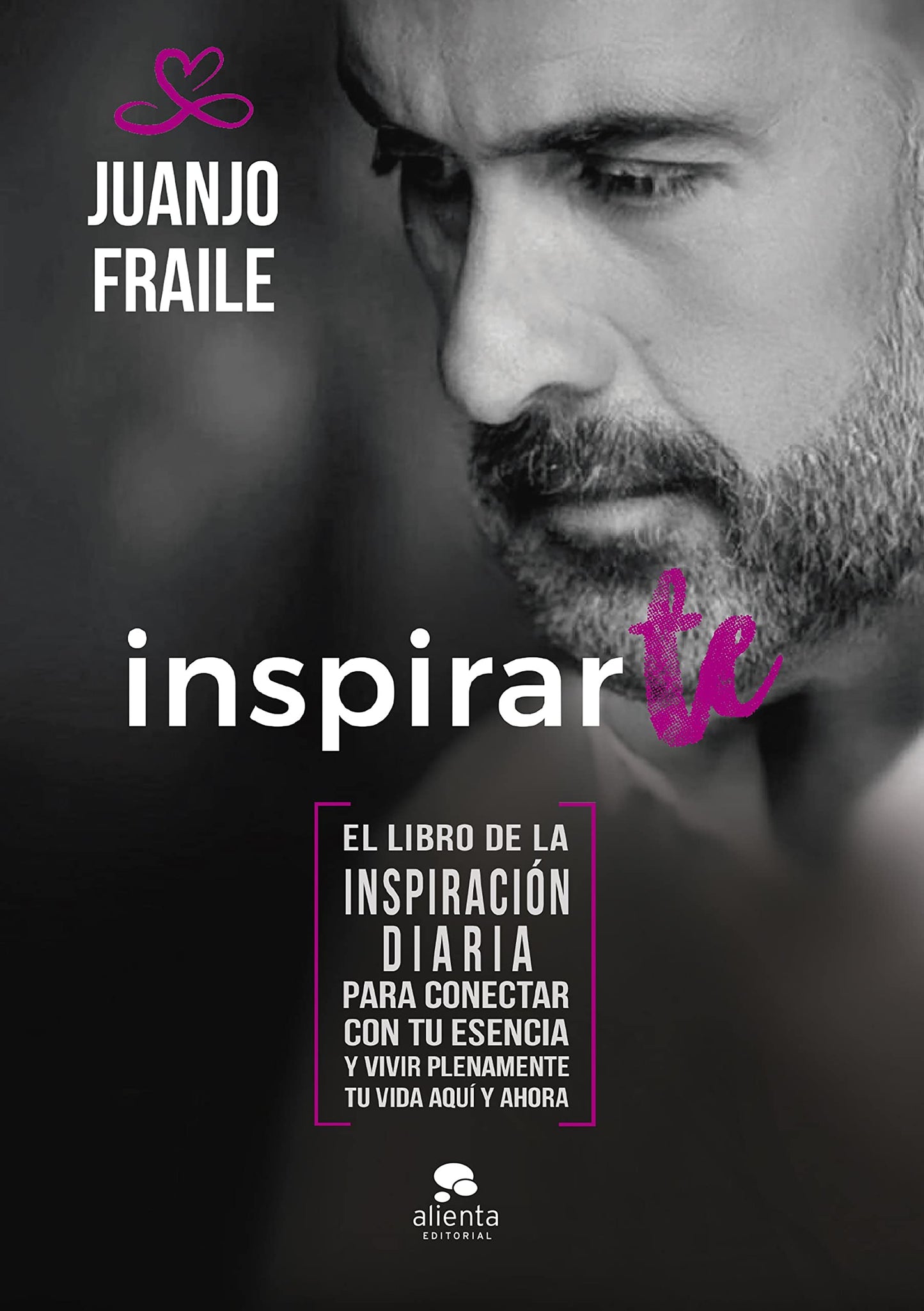 Libro: Inspirarte: El libro de la inspiración diaria para conectar con tu esencia y vivir plenamente tu vida aquí y ahora