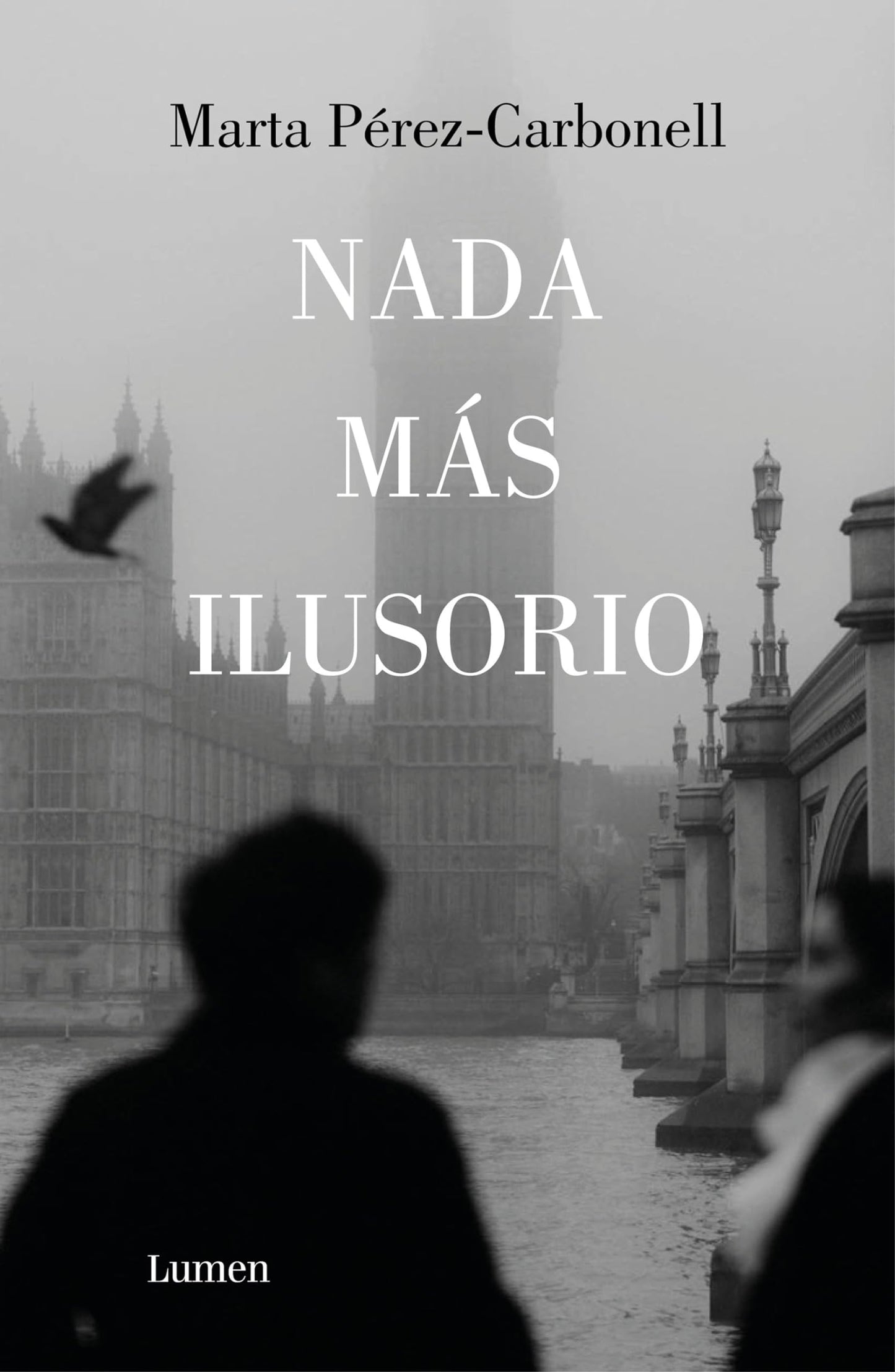 Libro: Nada más ilusorio (Narrativa)