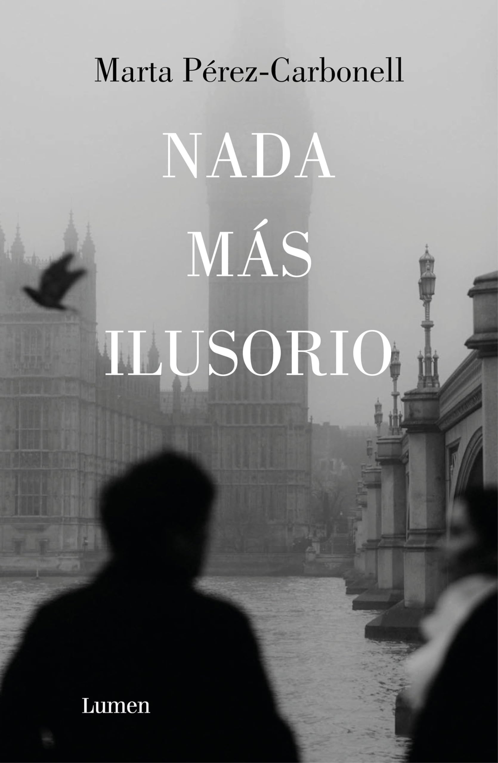 Libro: Nada más ilusorio (Narrativa)