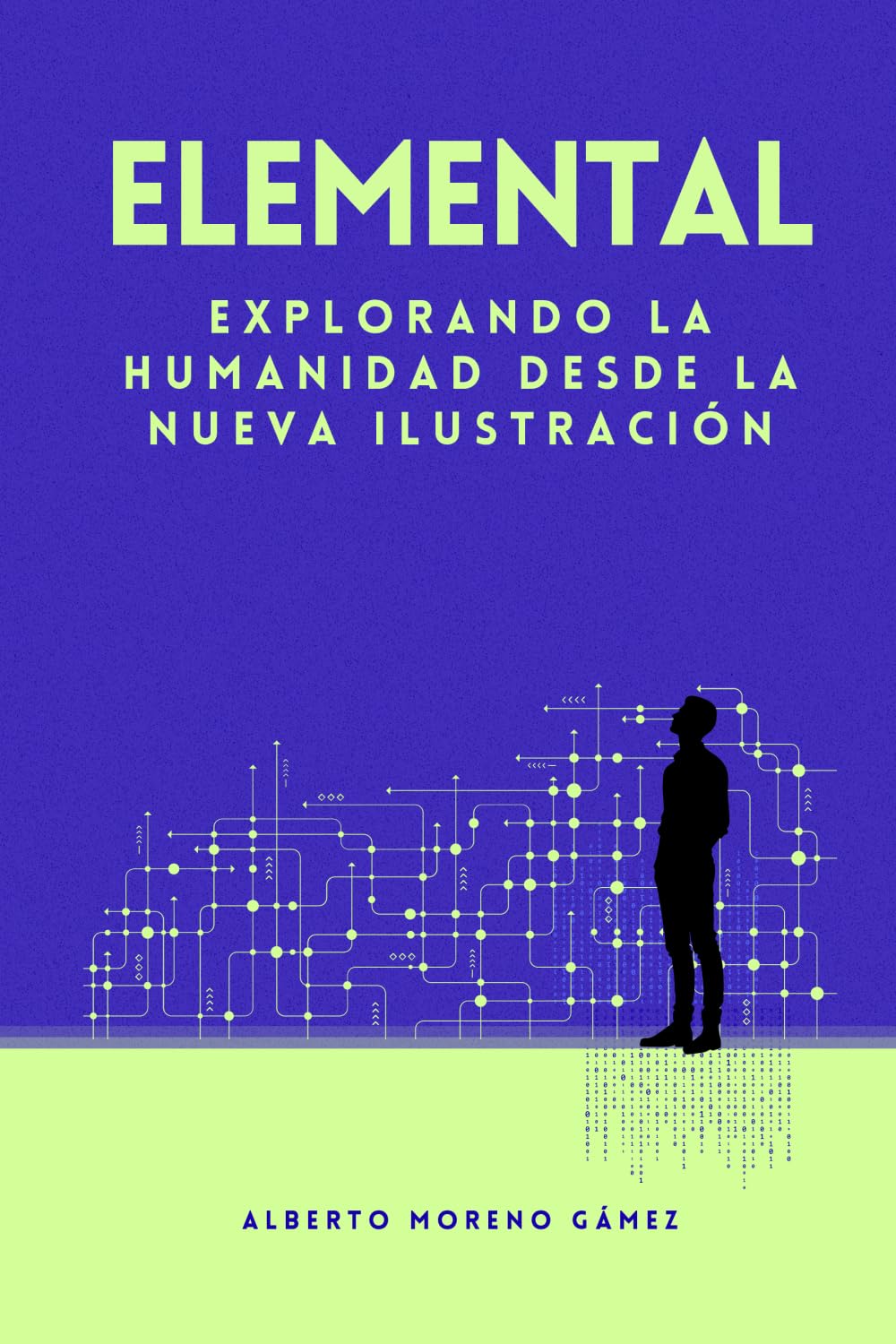 Libro: Elemental: Explorando la humanidad desde la Nueva Ilustración (Spanish Edition)