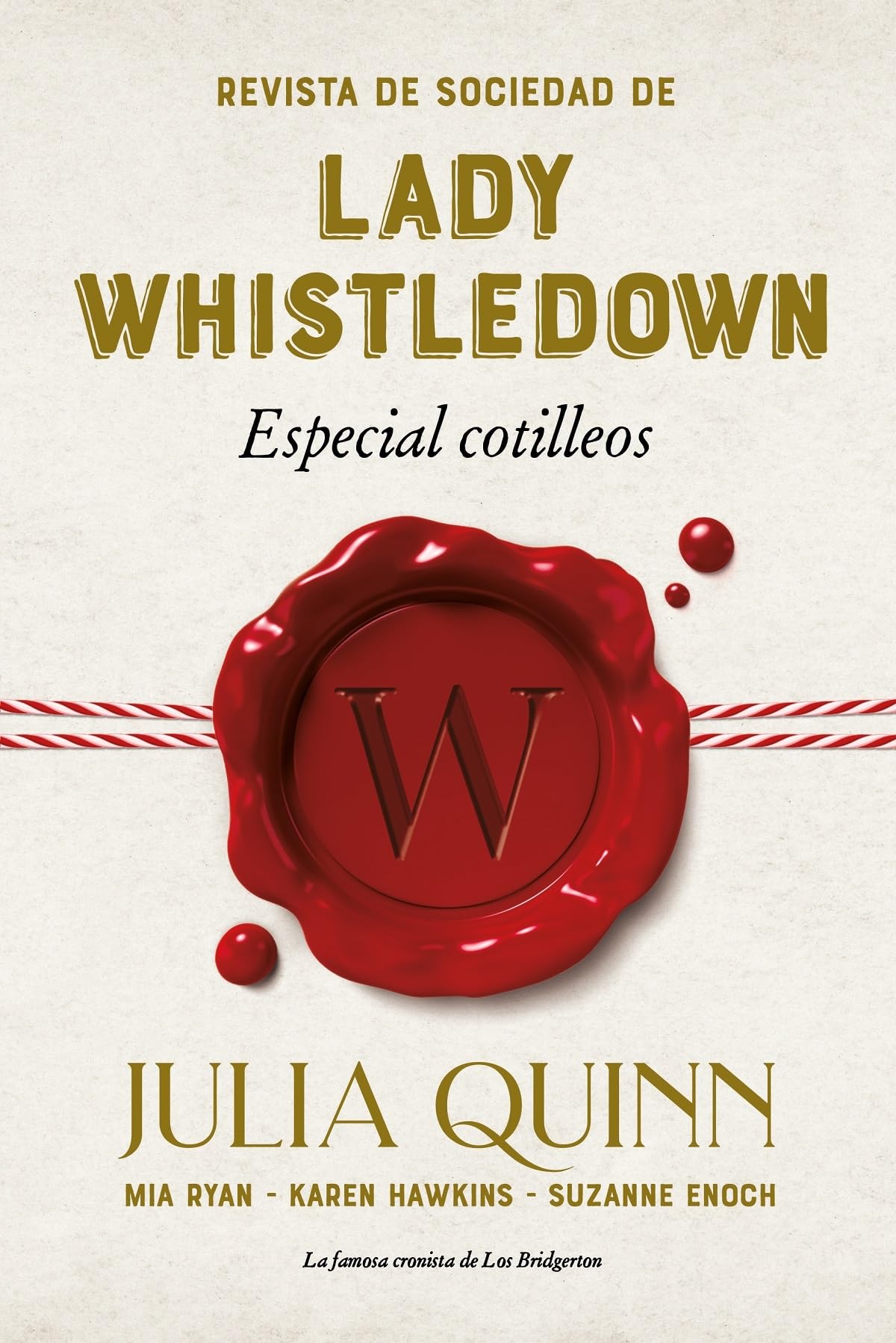 Libro: Revista de sociedad de lady Whistledown: Especial cotilleos (Spanish Edition)