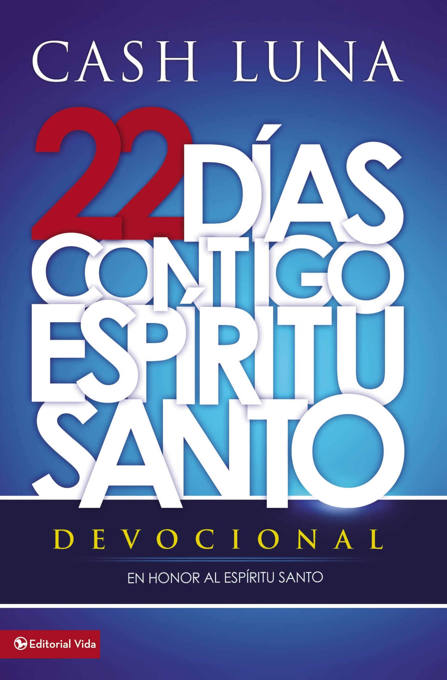 Libro: 22 días contigo, Espíritu Santo: Devocional (Spanish Edition)