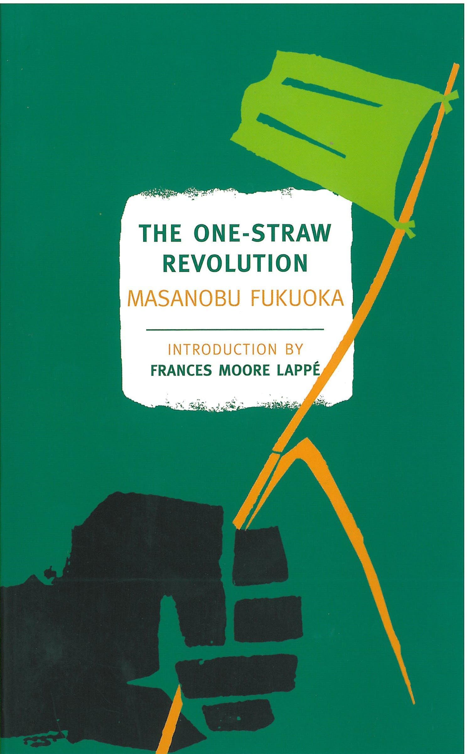 Libro: The One-Straw Revolution: An Introduction to Natural Farming (New York Review Books Classics)