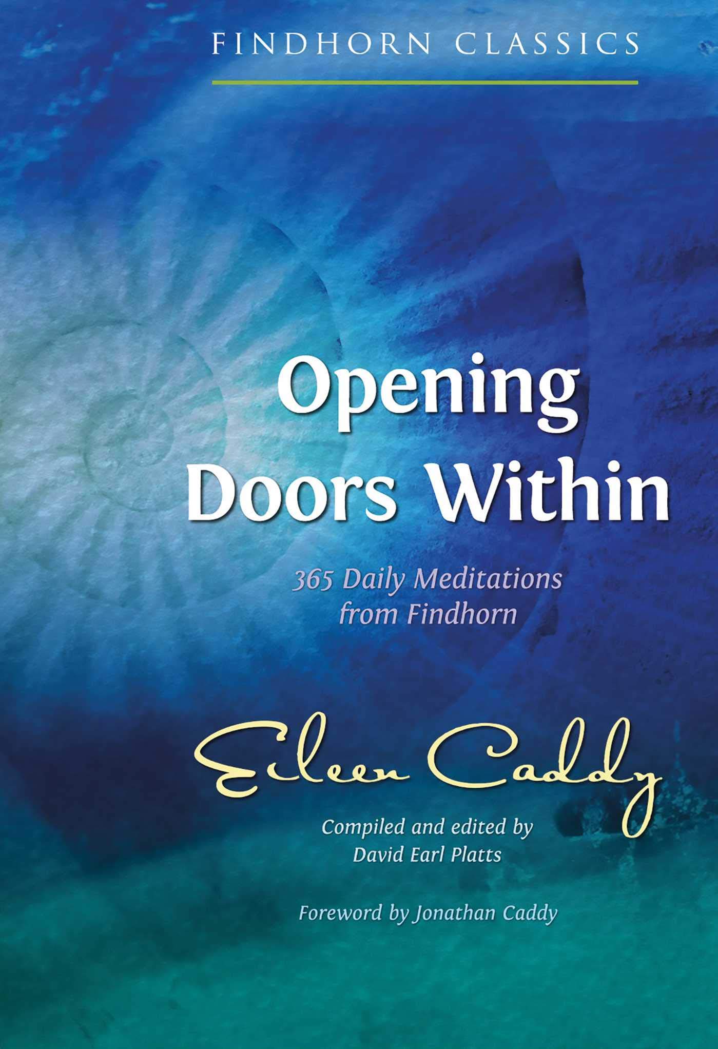 Libro: Opening Doors Within: 365 Daily Meditations from Findhorn (Findhorn Classics)