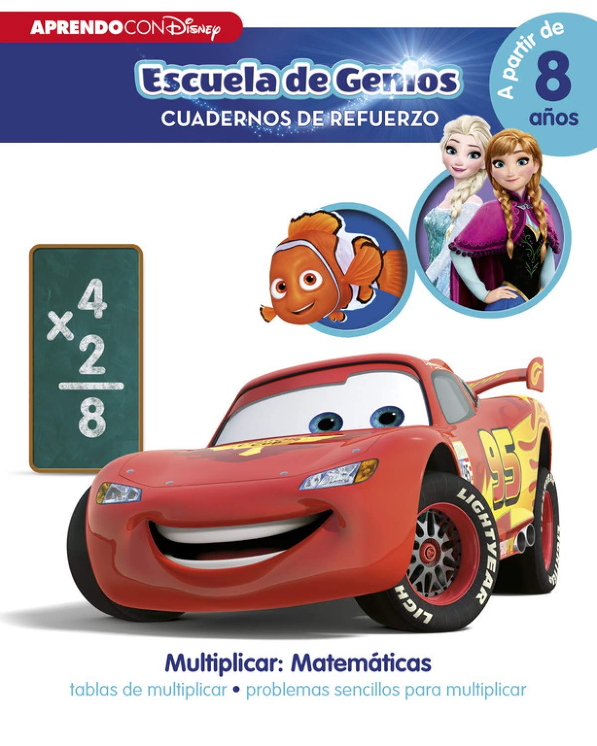 Libro: Multiplicar: Matemáticas: tablas de multiplicar · problemas sencillos para multiplicar (a partir de 8 años) (Disney. Escuela de Genios [Cuadernos de ... (Incluye pegatinas) (Aprendo con Disney)