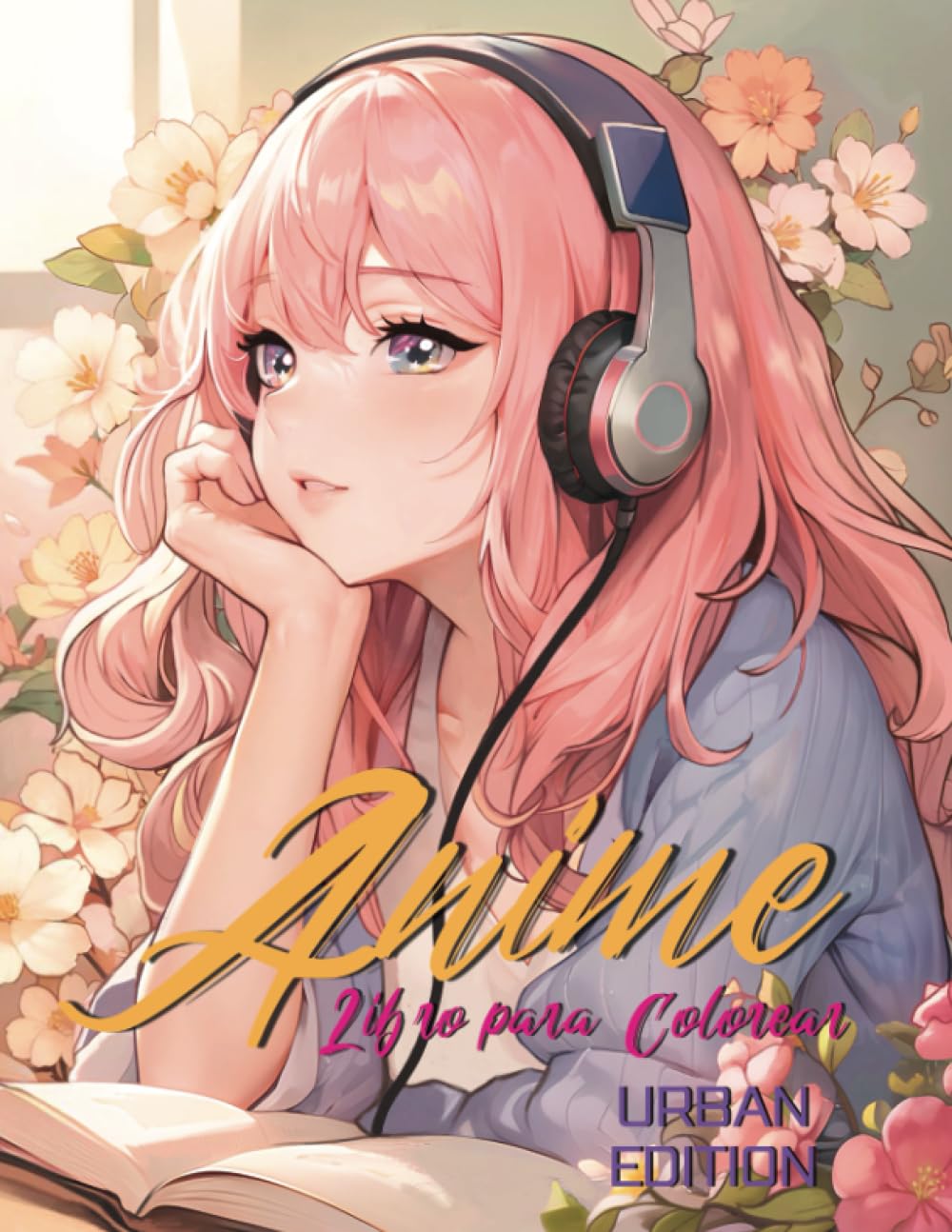 Libro para Colorear Anime: Urban Edition: Serie de Libros para Colorear de Arte Manga & Kawaii. Bonito para Chicos y Chicas. Diseño Adecuado para ... para Mujeres y Hombres (Spanish Edition)