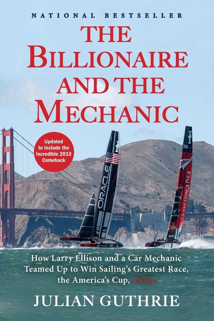 Libro: The Billionaire and the Mechanic: How Larry Ellison and a Car Mechanic Teamed up to Win Sailing's Greatest Race, the Americas Cup, Twice
