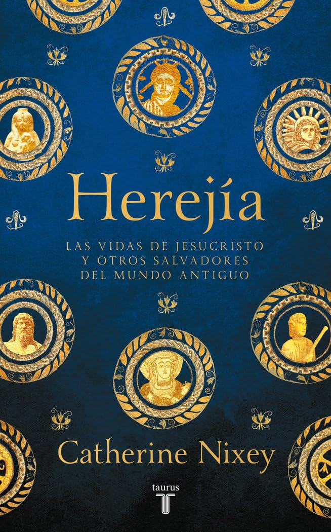 Libro: Herejía: Las vidas de Jesucristo y otros salvadores del mundo antiguo (Historia)