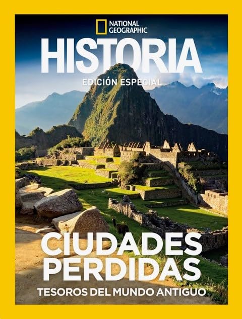 Libro: Extra Historia Dossier| Ciudades perdidas: Tesoros del mundo antiguo (National Geographic)