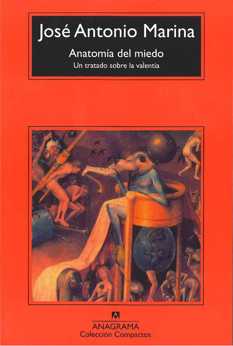 Libro: Anatomía del miedo: Un tratado sobre la valentía: 498 (Compactos)