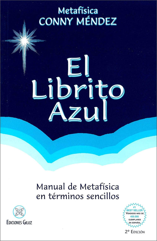 El Librito azul / The little blue book: Manual de metafísica en términos sencillos / Manual of metaphysics in simple Terms [ versión en español]