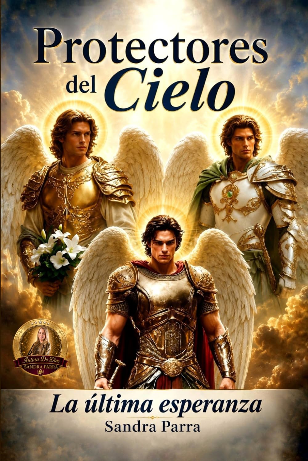 Libro: Protectores del Cielo: La ultima esperanza