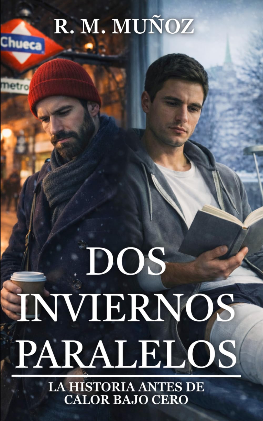 Libro: Dos Inviernos Paralelos: La historia antes de calor bajo cero