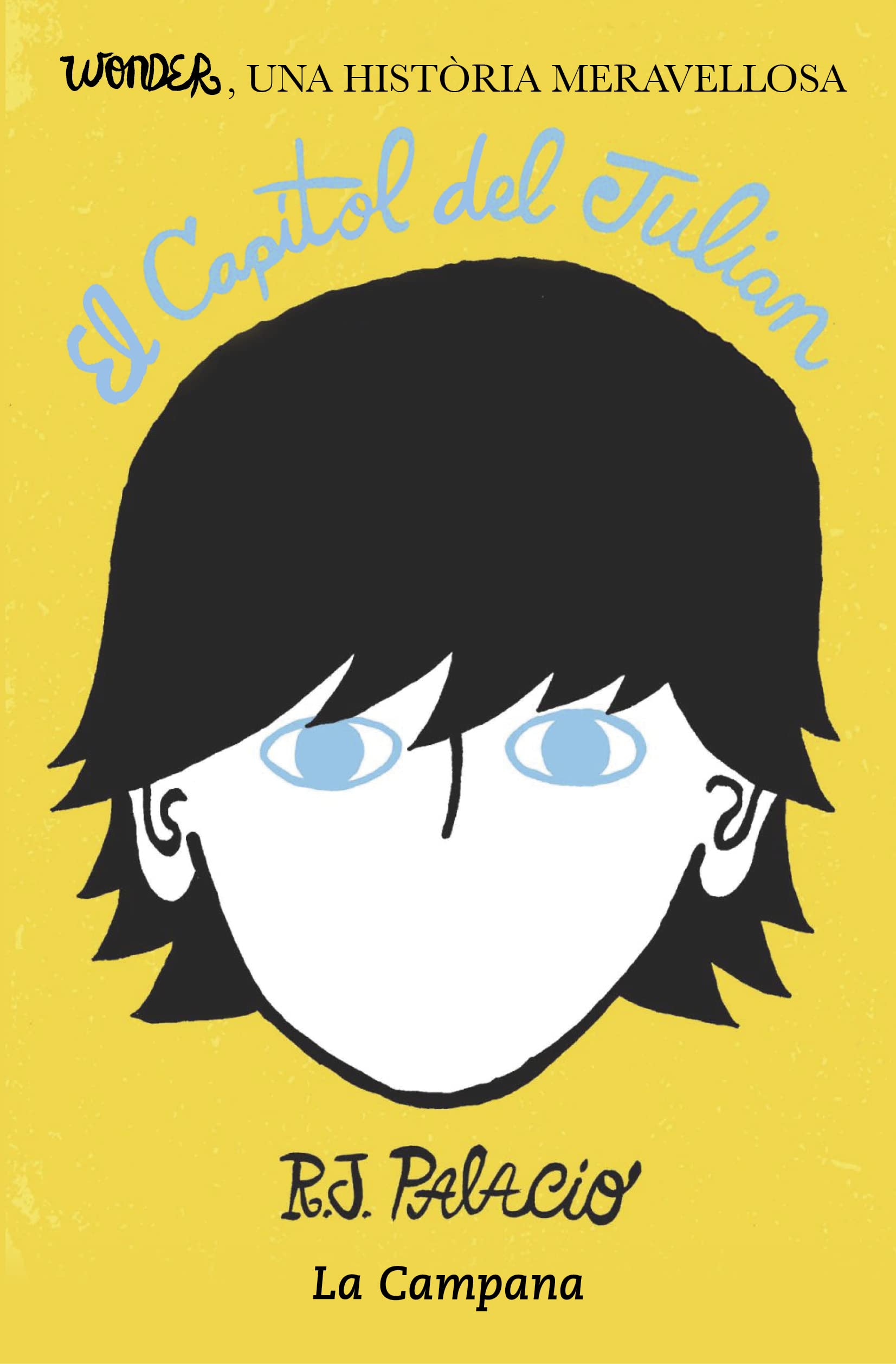 Libro: Wonder - El capítol del Julian