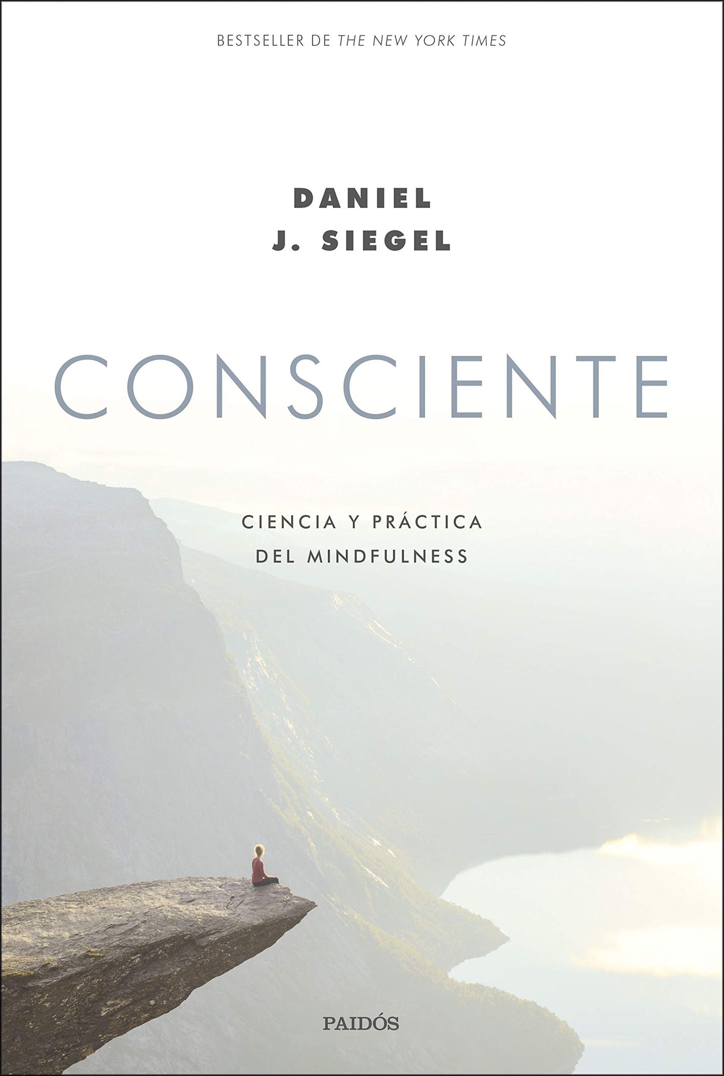 Libro: Consciente: Ciencia y práctica del mindfulness (Contextos)