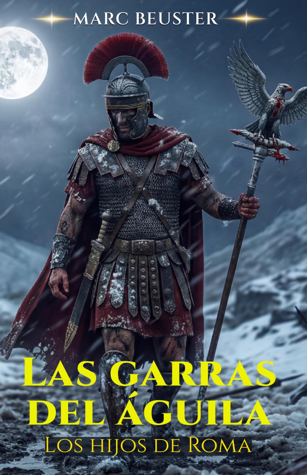 Libro: Las garras del águila: Una novela de aventuras en la Roma antigua (La Saga del Águila – Hijos de Roma)