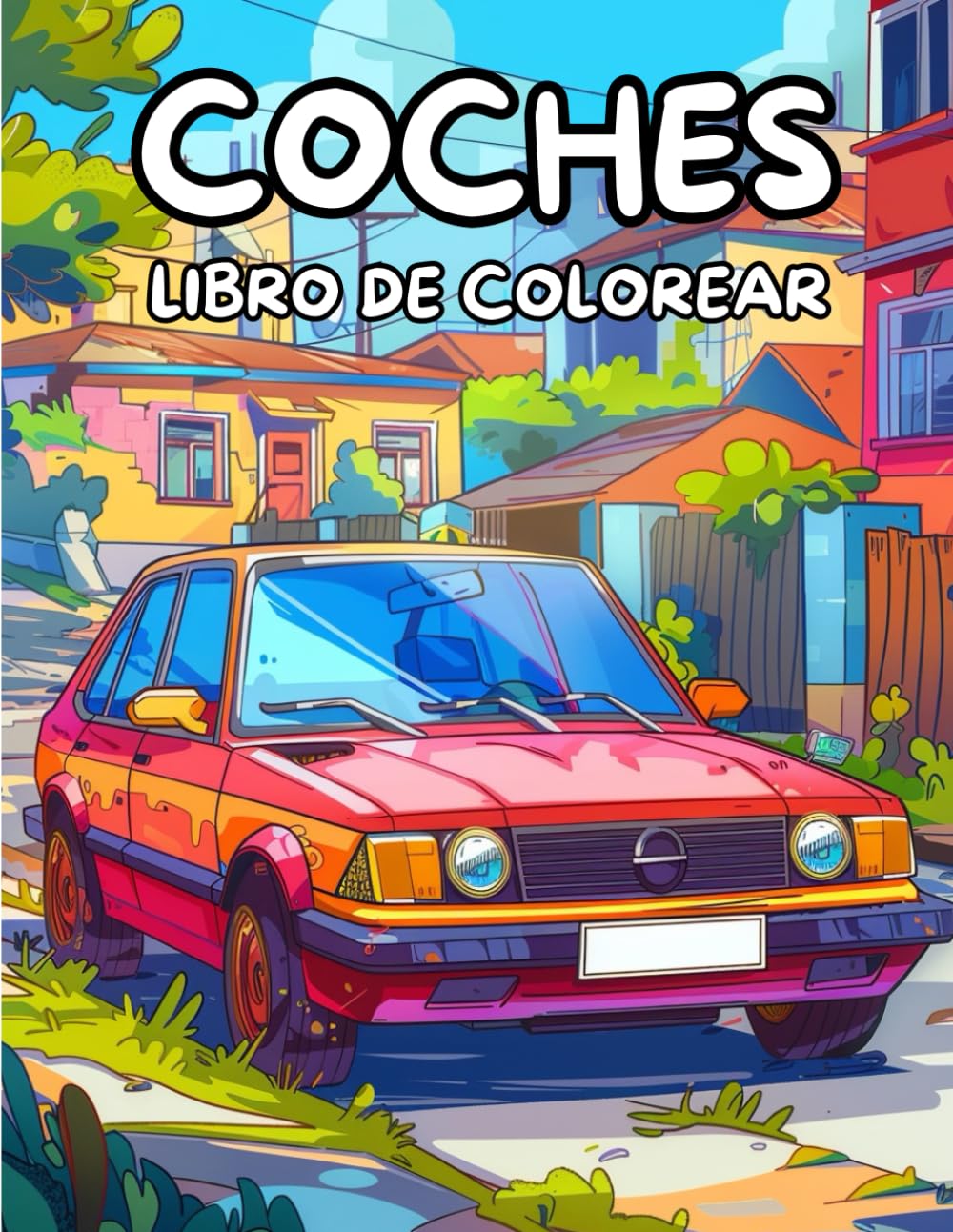 Libro: Coches Libro de Colorear: Increíble libro de colorear para niños con coches desde los 7 años (Spanish Edition)