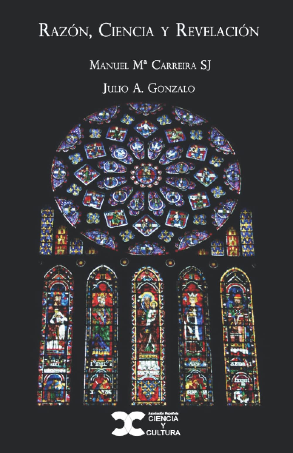 Libro: Razón, Ciencia y Revelación (Spanish Edition)