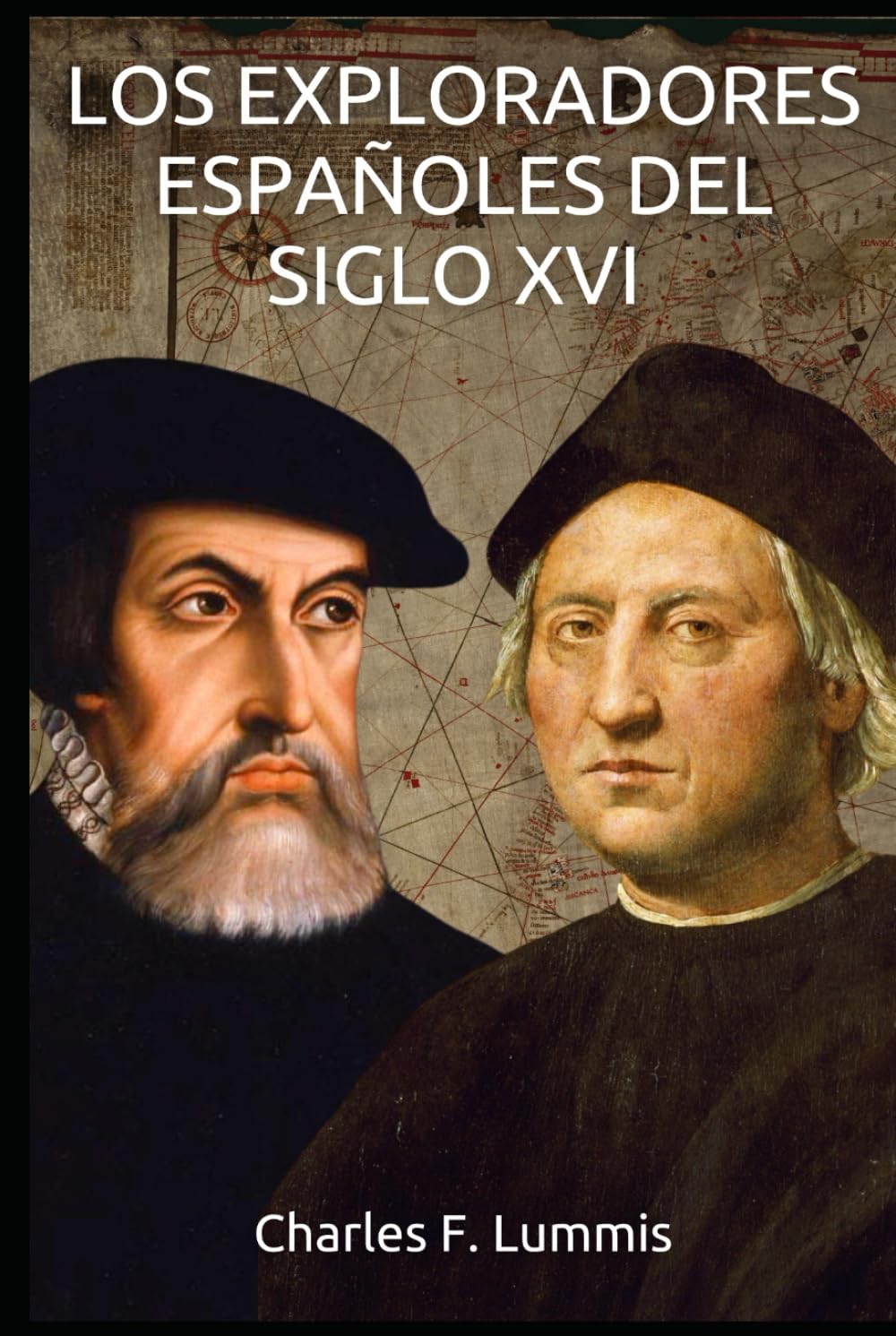 Libro: Los exploradores españoles del siglo XVI: El libro sobre la colonización española de América
