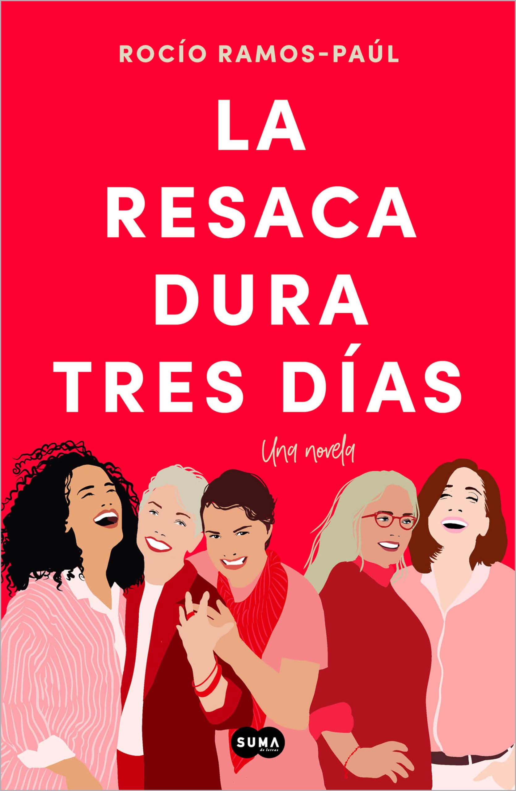 Libro: La resaca dura tres días / The Hangover Lasts Three Days (Spanish Edition)
