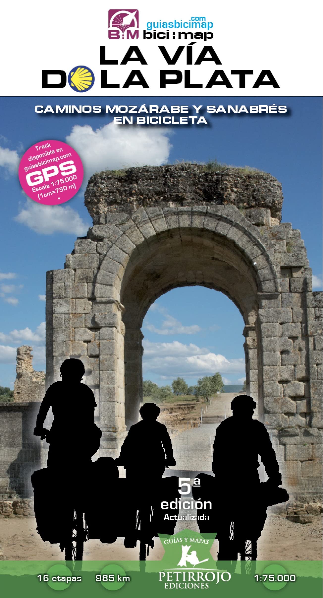 Libro: La Vía de la Plata: Caminos Mozárabe y Sanabrés en bicicleta