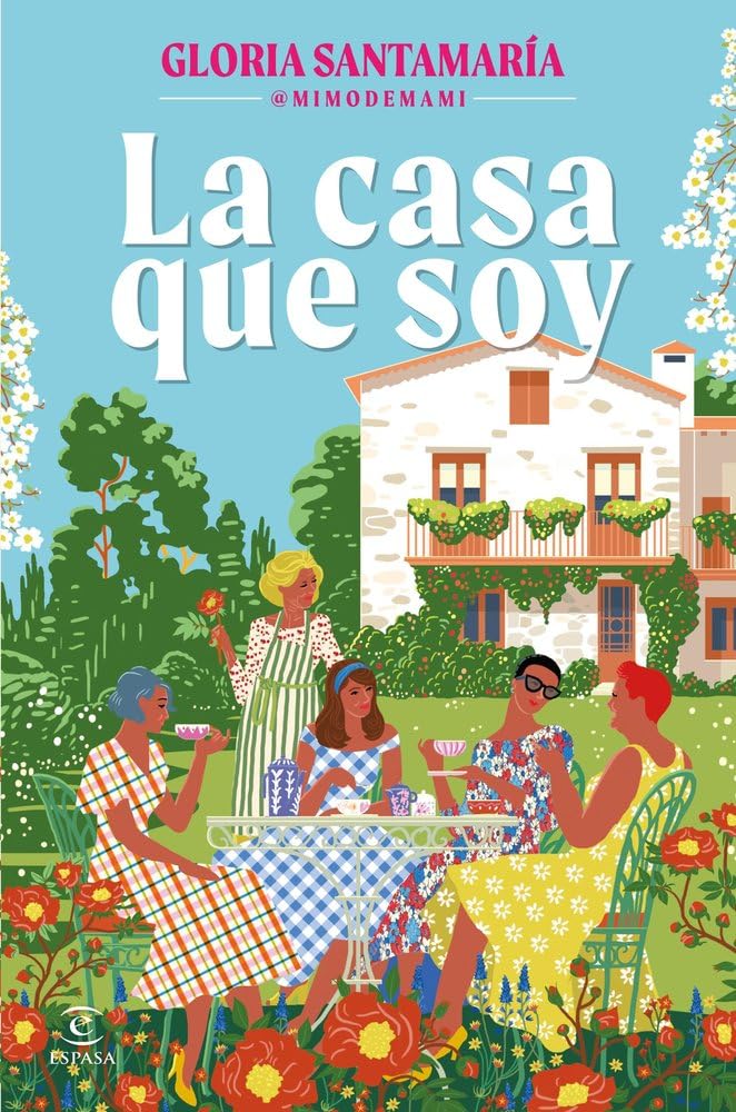 Libro: La casa que soy (ESPASA NARRATIVA)