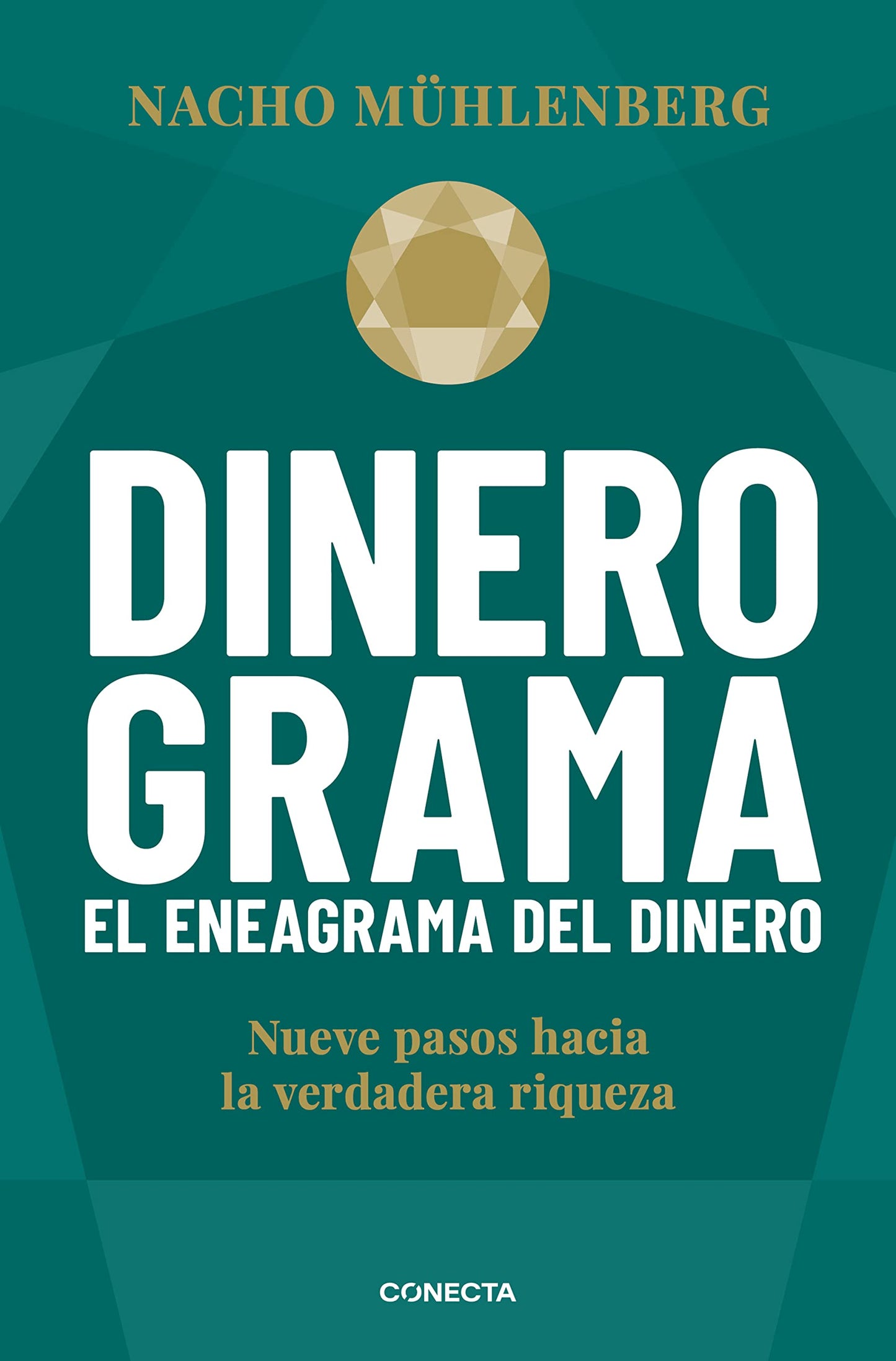 Libro: Dinerograma: Nueve pasos hacia la verdadera riqueza / Moneygram. The Enneagram of Money (Spanish Edition)